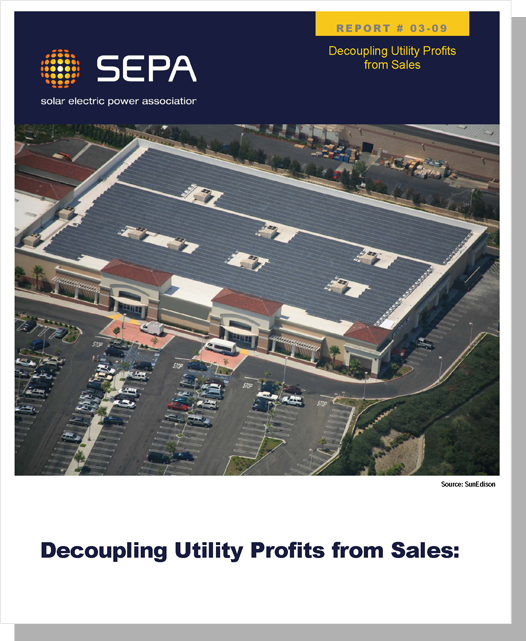 Decoupling Utility Profits from Sales: Issues for the Photovoltaic Industry