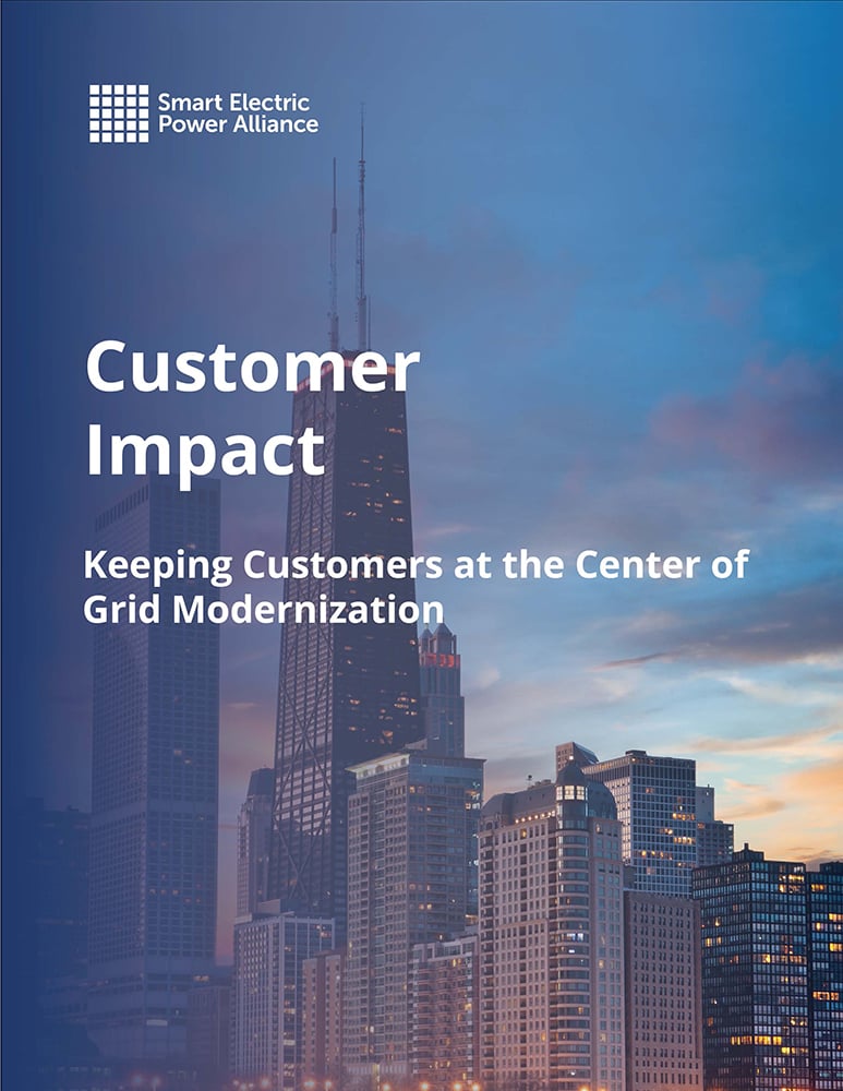 Customer Impact – Keeping Customers at the Center of Grid Modernization