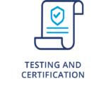 Testing and certification